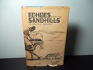 Echoes from the Sandhills