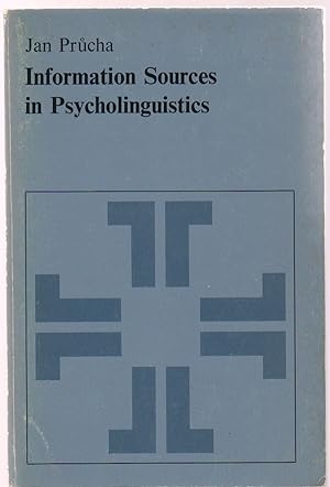 Information Sources in Psycholinguistics: an Interdisciplinary Bibliographical Handbook