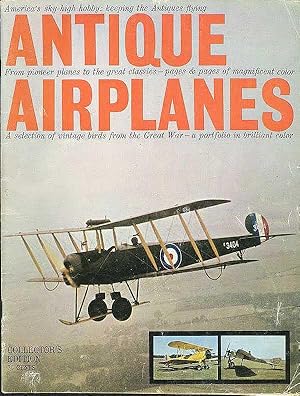 ANTIQUE AIRPLANES QUARTERLEY, Vol. 1, No. 1 Collector's Edition.