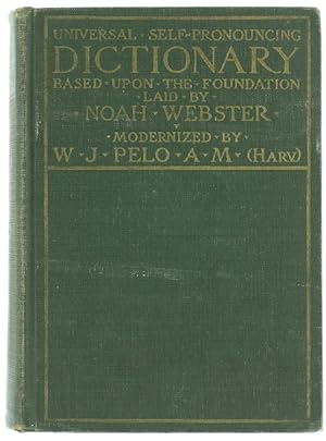 NEW UNIVERSAL GRAPHIC DICTIONARY OF THE ENGLISH LANGUAGE SELF-PRONOUNCING comprising under one al...