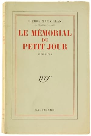 LE MEMORIAL DU PETIT JOUR. Mémoires.: