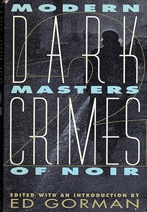 DARK CRIMES 2, Modern Masters of Noir