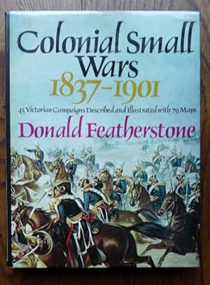 COLONIAL SMALL WARS, 1837-1901.