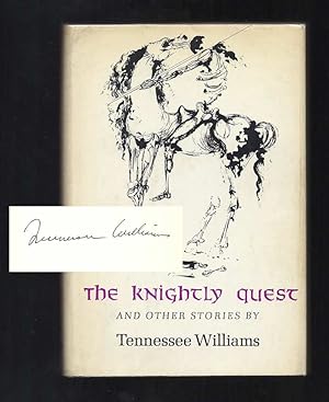 THE KNIGHTLY QUEST. A Novella and Four Short Stories. Signed
