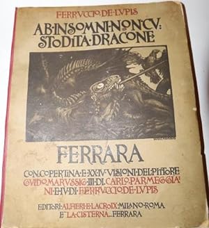 Ab Insomni Non Custodita Dracone: Ferrara Con Copertina e XXIV Visioni Del Pittore Guido Marussig...