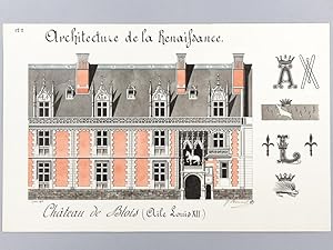 Architecture de la Renaissance. Château de Blois. Aile Louis XII [ Belle aquarelle originale ]