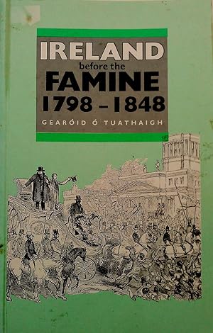 Ireland before the Famine 1798-1848