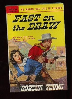 Fast on the Draw . No Woman Was Safe in Lelargo .a Red Clark Western