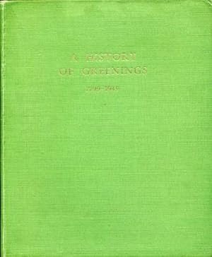 A History of Greenings 1799-1949