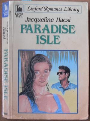Paradise Isle: Linford Romance Library (Large Print)