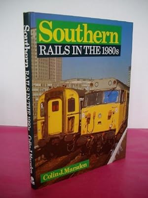 Southern Rails in the 1980s