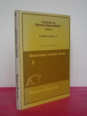 Lectures on Minimal Submanifolds (volume 1)