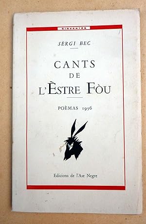 Cants de l'Estre Fou. Poemas 1956. poèmes en langue Occitane.