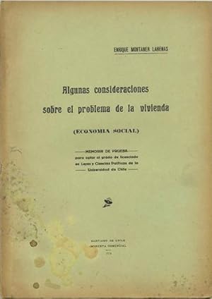 Algunas consideraciones sobre el problema de la vivienda (Economia Social)