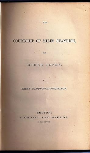 THE COURTSHIP OF MILES STANDISH, AND OTHER POEMS