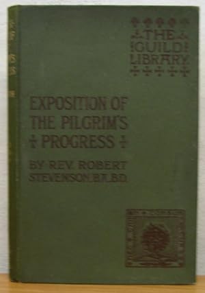 Exposition of The Pilgrim's Progress, with illustrative quotations from Bunyan's minor works