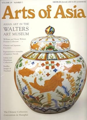 Arts of Asia Volume 39 Number 1 January/February 2009 " Asian Art in the Walters Art Museum . Wil...