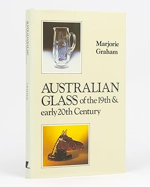 Australian Glass of the 19th and early 20th Century