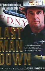 Last Man Down: A Firefighter's Story of Survival and Escape from the World Trade Center