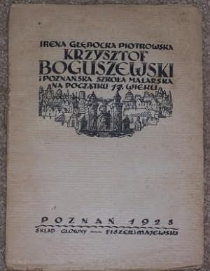 Krzysztof Boguszewski Poznanska Szkola Malarska Na Poczatku 17 Wieku (Alexander Turyn Association...