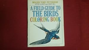 A FIELD GUIDE TO THE BIRDS COLORING BOOK