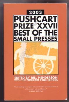 Pushcart Prize 2003: Best of the Small Presses