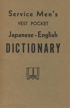 Service men's vest pocket Japanese-English dictionary. Words, phrases, counting system, days, mon...