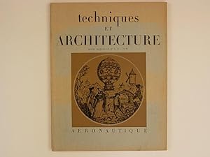 Techniques et architecture, n° 9-12 - 7e année 1947. Aeronautique