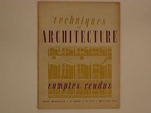 Techniques et Architecture n° 5-6 mai-juin 1944 - 4e année. Comptes Rendus