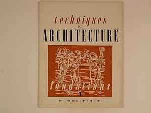 Techniques et Architectures n° 9-10 - 1944. Fondations 1
