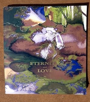 Eternity and Love. Extraits du Catalogue raisonné des oeuvres et créations (tissus, tapisseries.)...