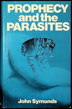 Prophecy and the Parasites