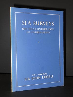 Sea Surveys - Britain's Contribution to Hydrography: (Science in Britain Series)