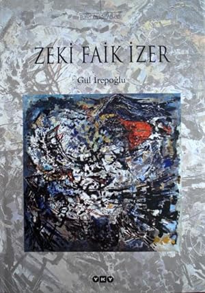 Zeki Faik Izer. Text: Gul Irepoglu.