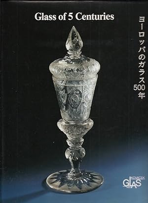Glass of 5 Centuries