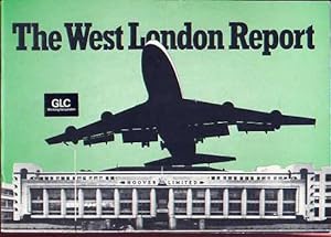 THE WEST LONDON REPORT - GLC Working for London