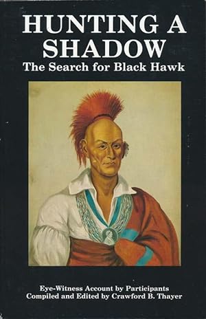 Black Hawk War Eye-Witness Series
