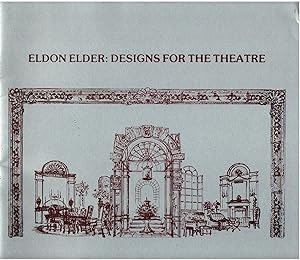 Eldon Elder: Designs For the Theatre