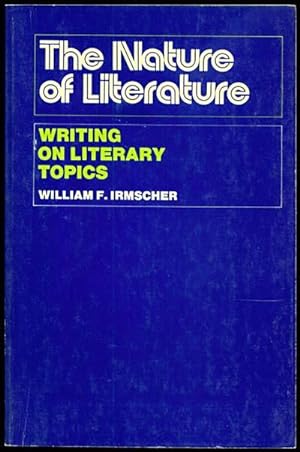 The Nature of Literature: Writing on Literary Topics