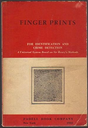 Finger Prints for Identification and Crime Detection: A Universal System Based on Sir Henry's Met...
