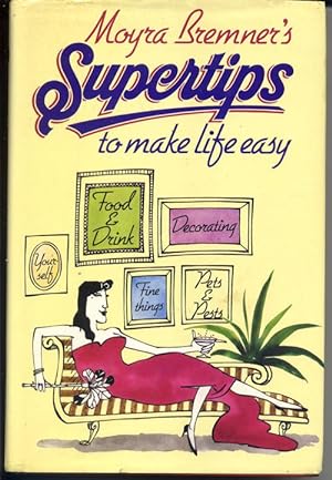 SUPERTIPS To Make Life Easy