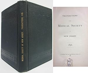 TRANSACTIONS OF THE MEDICAL SOCIETY OF NEW JERSEY (1896)