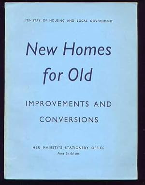 NEW HOMES FOR OLD - Improvements and Conversions
