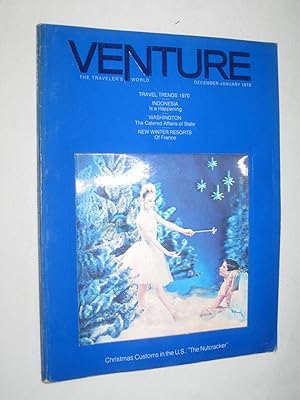 Venture, The Traveler's World, December 1969 January 1970, ( Indonesia, Washington, New Winter Re...