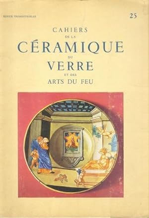 Cahiers de la Ceramique de Verre et des Arts du Feu, No. 25