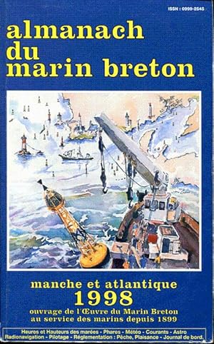 Almanach du marin breton. Manche et Atlantique 1998