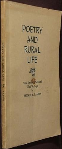 Poetry and Rural Life: Some American Poets and Their Writings