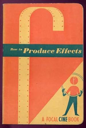 HOW TO PRODUCE EFFECTS