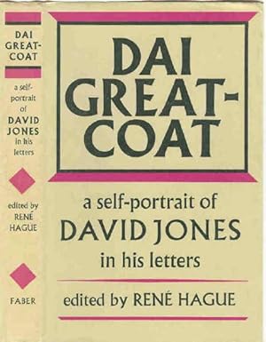 Dai Greatcoat: A Self-Portrait of David Jones in His Letters.