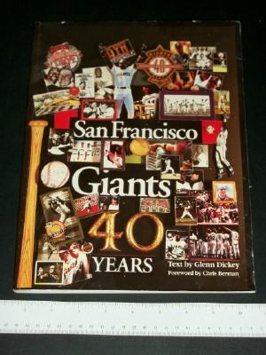 San Francisco Giants: 40 Years